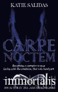 Katie Salidas - Carpe Noctem, Häftad