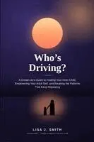 Lisa J Smith - Who's Driving?, Häftad. Tillgänglighet: Lägg i varukorg