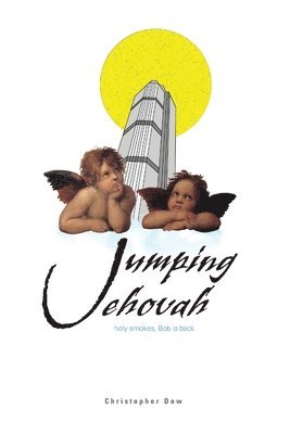 Christopher Dow - Jumping Jehovah, Häftad