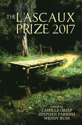 Wendy Russ, Camille Griep, Stephen Parrish - Lascaux Prize 2017, Häftad