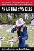 An Air That Still Kills: How a Montana Town's Asbestos Tragedy is Spreading Nationwide