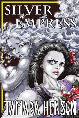 Tamara Henson - Silver Empress, Häftad