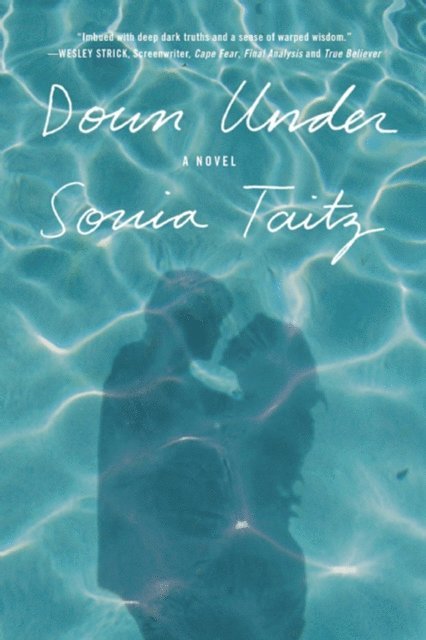 Sonia Taitz - Down Under, E-bok