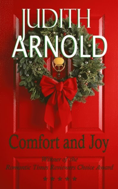Judith Arnold - Comfort and Joy, E-bok