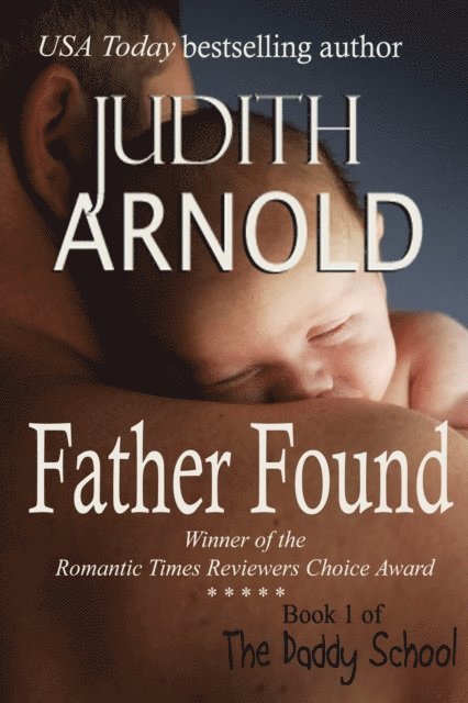 Judith Arnold - Father Found, E-bok