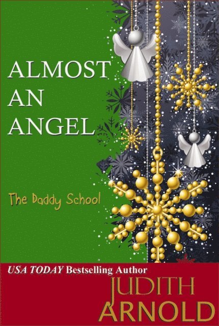 Judith Arnold - Almost An Angel (novella), E-bok