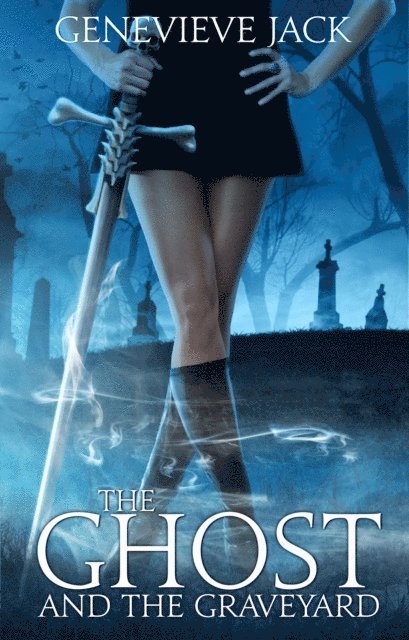 Genevieve Jack - Ghost and The Graveyard, E-bok