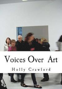 Holly Crawford - Voices Over Art: Art Text Document, Häftad