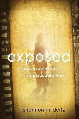 Shannon M Deitz - Exposed, Häftad. Tillgänglighet: Lägg i varukorg