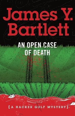 James y Bartlett - Open Case of Death, Häftad
