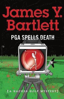 James y Bartlett - P.G.A. Spells Death, Häftad