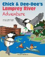 Suzanne Petersen - Chick & Dee-Dee's Lamprey River Adventure, Häftad