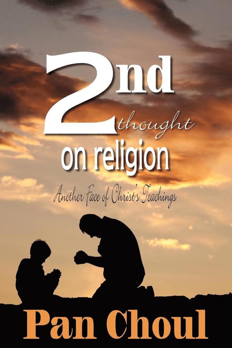 Pan Choul - 2nd Thought on Religion, Häftad