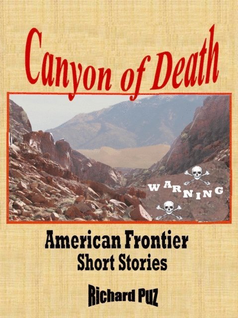 Richard Puz - Canyon of Death, E-bok