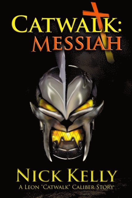 Nick Kelly - Catwalk: Messiah, E-bok