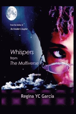 Regina Garcia - Whispers from the Multiverse, Häftad