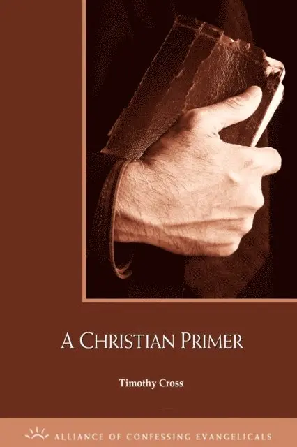 Timothy Cross - Christian Primer, E-bok. Tillgänglighet: Lägg i varukorg