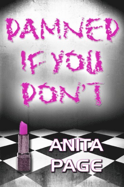 Anita Page - Damned If You Don't, E-bok