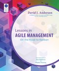 Lessons in Agile Management