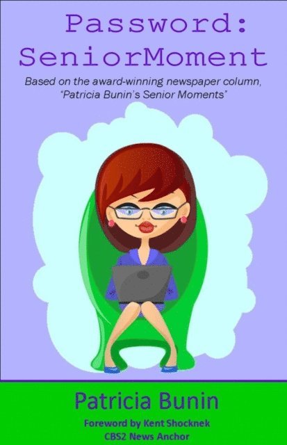 Password: SeniorMoment