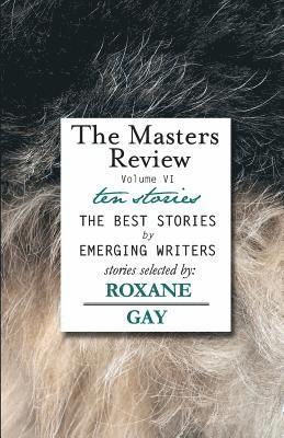 Masters Review Volume VI, Häftad