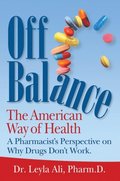 Off Balance, The American Way of Health