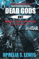 Ophelia S. Lewis - Dead Gods: Hm2, Häftad. Tillgänglighet: Lägg i varukorg