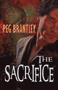 Peg Brantley - The Sacrifice, Häftad