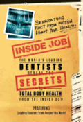 Inside Job: Separating Fact from Fiction About YOUR Health