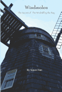 Simon Finn - Windmolen: The Secret of the Windmill by the Bay, Häftad. Tillgänglighet: Lägg i varukorg