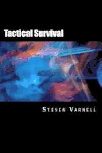 Steven Varnell - Tactical Survival, Häftad. Tillgänglighet: Lägg i varukorg