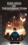 Josh Anvil and the Gathering Storm