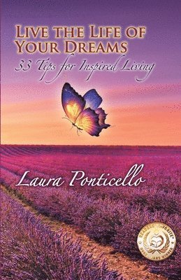 Laura Ponticello - Live the Life of Your Dreams, Häftad