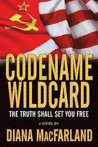 Diana Macfarland - Codename Wildcard: Book I of the Patriots for God and Country seiries, Häftad. Tillgänglighet: Lägg i varukorg