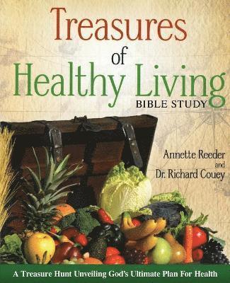 Annette Reeder, Dr. Richard Couey - Treasures of Healthy Living Bible Study, Häftad. Tillgänglighet: Lägg i varukorg