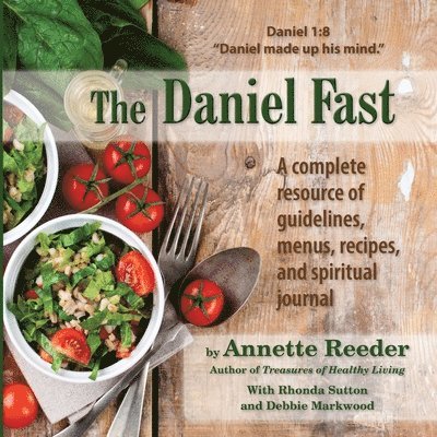 Annette Reeder - Daniel Fast, Häftad. Tillgänglighet: Lägg i varukorg