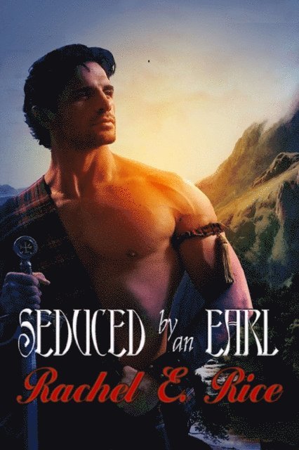 Rachel E. Rice - Seduced by an Earl, E-bok