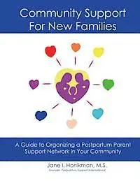 Jane Honikman - Community Support for New Families: Guide to Organizing a Postpartum Parent Support Network in Your Community, Häftad. Tillgänglighet: Lägg i varukorg