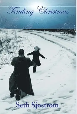 Seth Sjostrom - Finding Christmas, Inbunden. Tillgänglighet: Lägg i varukorg