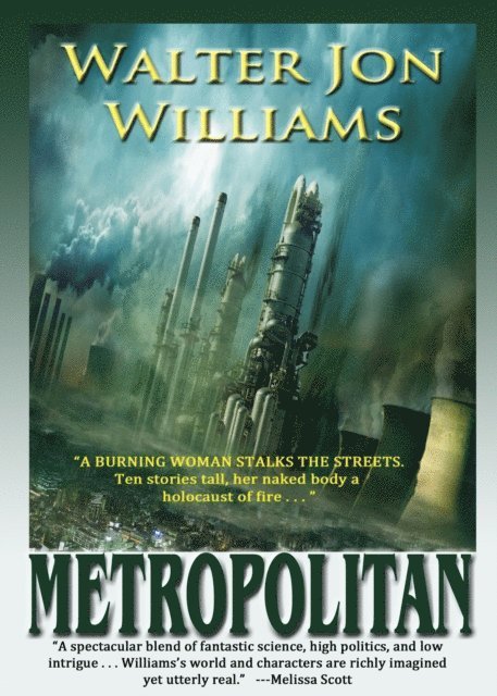 Walter Jon Williams - Metropolitan, E-bok