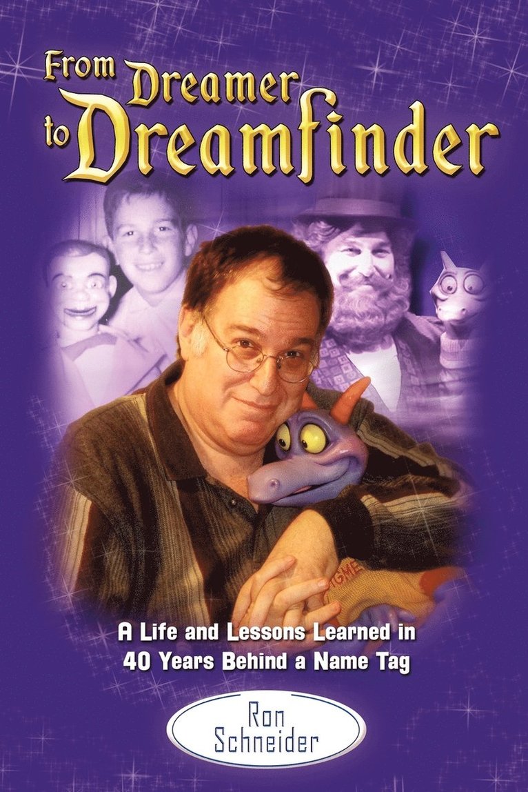 Ron Schneider - From Dreamer to Dreamfinder, Häftad