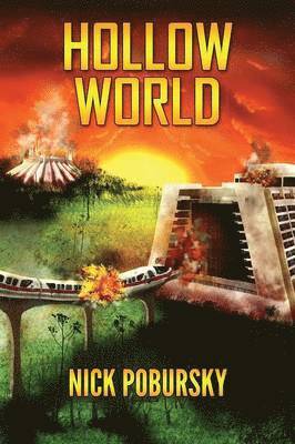 Nick Pobursky - Hollow World, Häftad