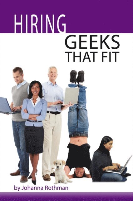 Johanna Rothman - Hiring Geeks That Fit, E-bok