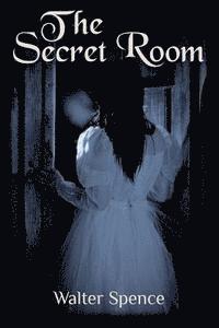 Walter Spence - The Secret Room, Häftad. Tillgänglighet: Lägg i varukorg