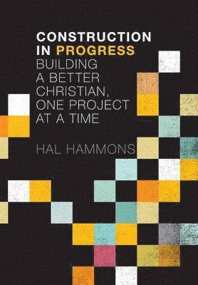 Hal Hammons - Construction In Progress, Häftad