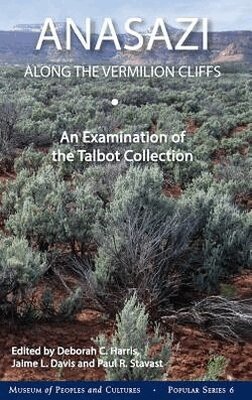 Deborah C. Harris, Deborah C. Harris, Jaime L. Davis, Paul Stavast - Anasazi Along the Vermilion Cliffs, Häftad. Tillgänglighet: Tillfälligt slut