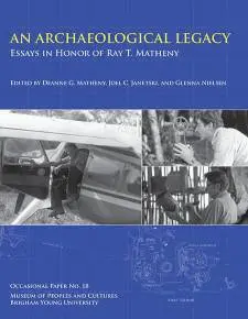 Joel C. Janetski, Deanne G. Matheny, Joel C. Janetski, Glenna Nielsen - Archaeological Legacy, Häftad. Tillgänglighet: Tillfälligt slut