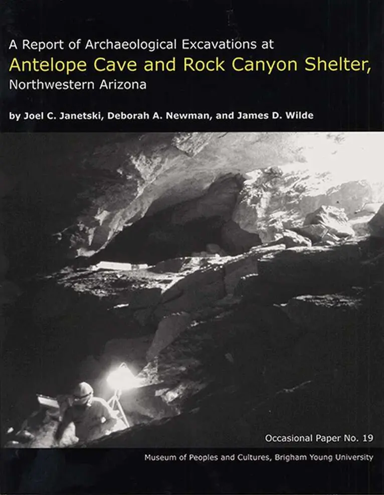 Joel C Janetski, Deborah A. Newman, James D. Wilde - Report of Archaeological Excavations at Antelope Cave and Rock Canyon Shelter, Northwestern Arizona, Häftad. Tillgänglighet: Tillfälligt slut