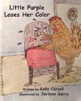 Kelly Coryell - Little Purple Loses Her Color, Häftad