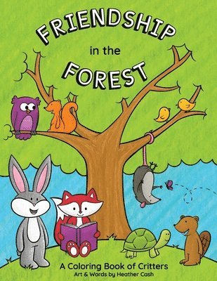 Heather Cash - Friendship in the Forest, Häftad